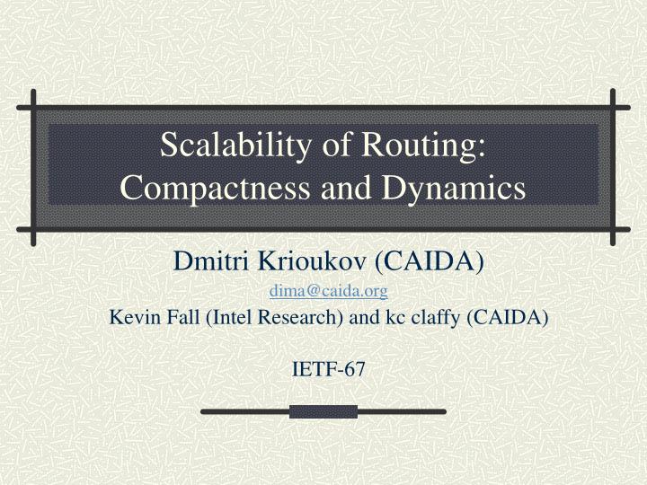 scalability of routing compactness and dynamics