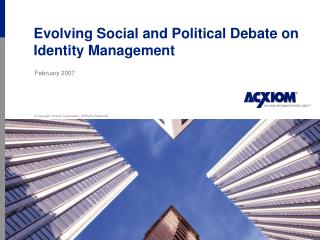 Evolving Social and Political Debate on Identity Management