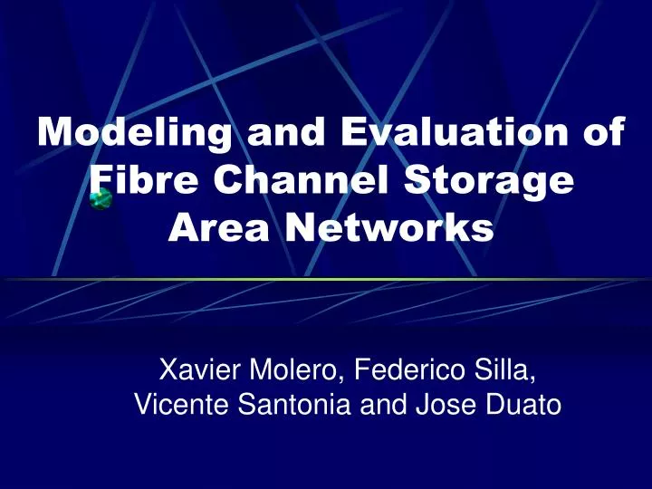 modeling and evaluation of fibre channel storage area networks