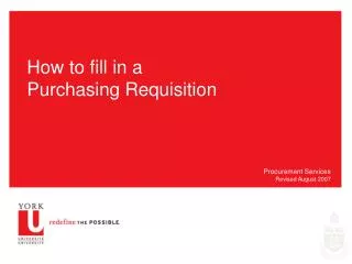 How to fill in a Purchasing Requisition