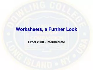 Worksheets, a Further Look