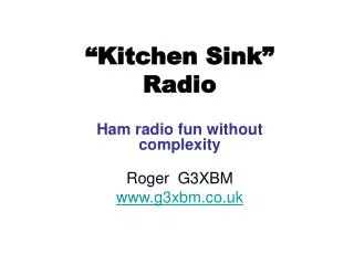 “Kitchen Sink” Radio