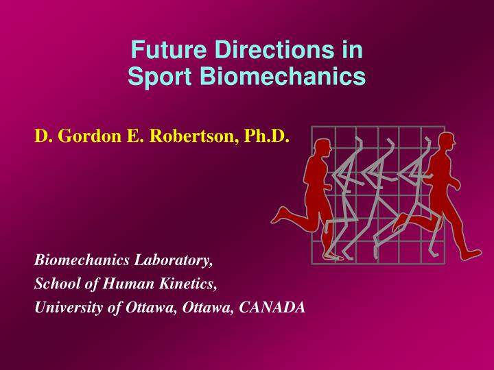 future directions in sport biomechanics