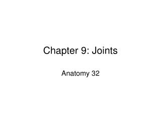 Chapter 9: Joints