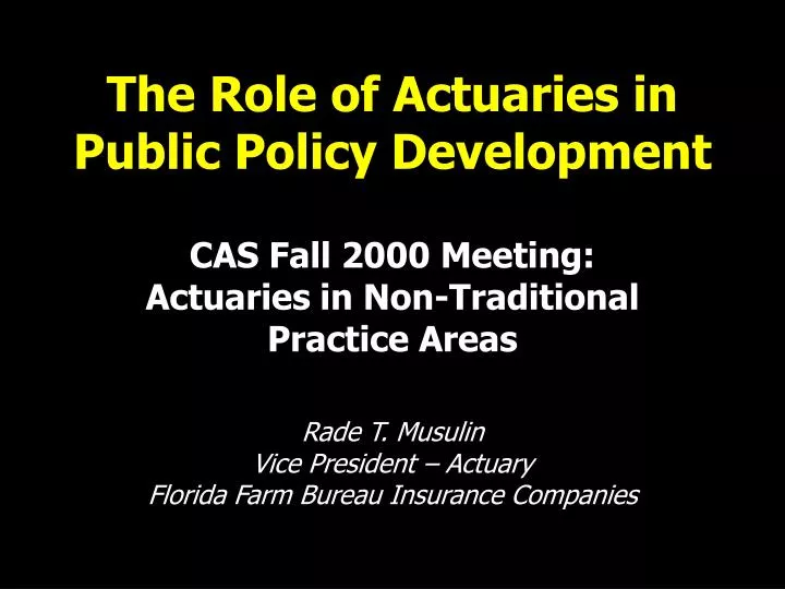 the role of actuaries in public policy development
