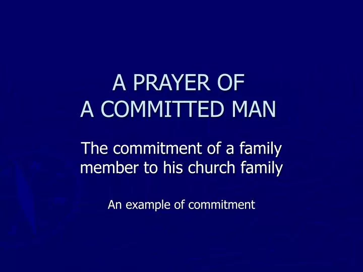 a prayer of a committed man