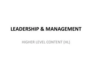 LEADERSHIP &amp; MANAGEMENT