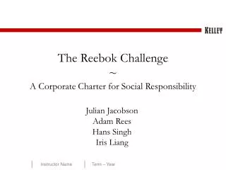 The Reebok Challenge ~ A Corporate Charter for Social Responsibility