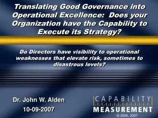 Translating Good Governance into Operational Excellence: Does your Organization have the Capability to Execute its Stra