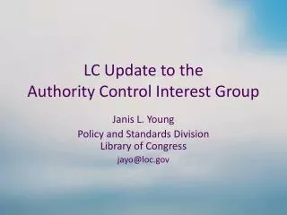 LC Update to the Authority Control Interest Group