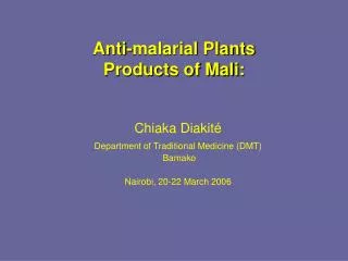 Anti-malarial Plants Products of Mali: