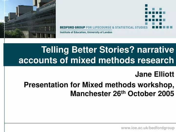 telling better stories narrative accounts of mixed methods research