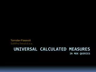 Universal calculated measures in MDX queries