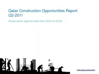 Qatar Construction Opportunities Report Q2-2011