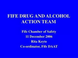 FIFE DRUG AND ALCOHOL ACTION TEAM