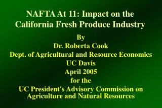 NAFTA At 11: Impact on the California Fresh Produce Industry