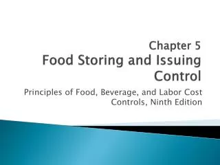 Chapter 5 Food Storing and Issuing Control