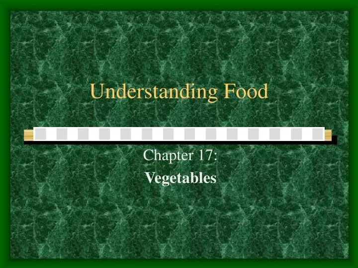 understanding food