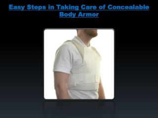 Easy Steps in Talking Care of Concealable Body Armor