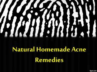 Natural Homemade Acne Remedies