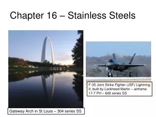 Chapter 16 – Stainless Steels