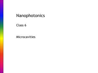 Nanophotonics Class 6 Microcavities