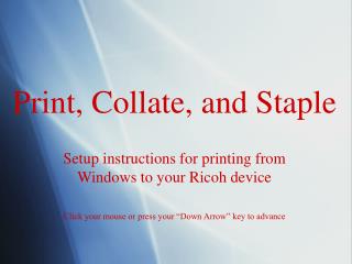Print, Collate, and Staple