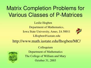 Matrix Completion Problems for Various Classes of P-Matrices