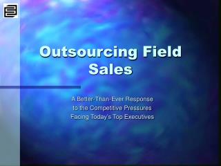 Outsourcing Field Sales