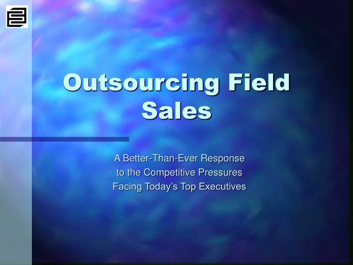 outsourcing field sales