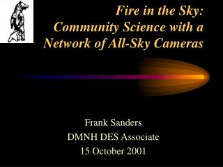 Fire in the Sky: Community Science with a Network of All-Sky Cameras