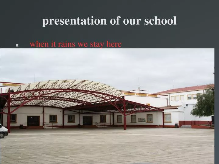 presentation of our school