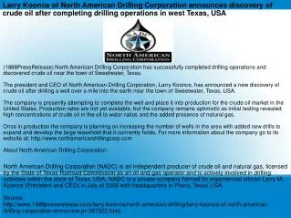 Larry Koonce of North American Drilling Corporation announce