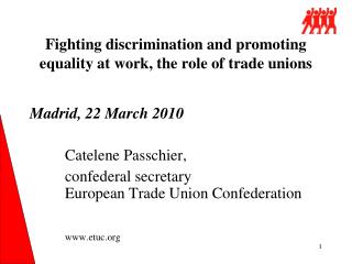 Fighting discrimination and promoting equality at work, the role of trade unions
