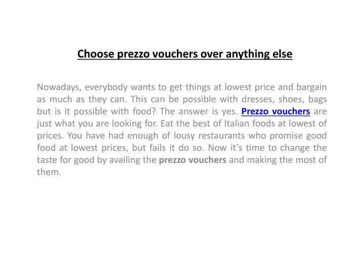 choose prezzo vouchers over anything else