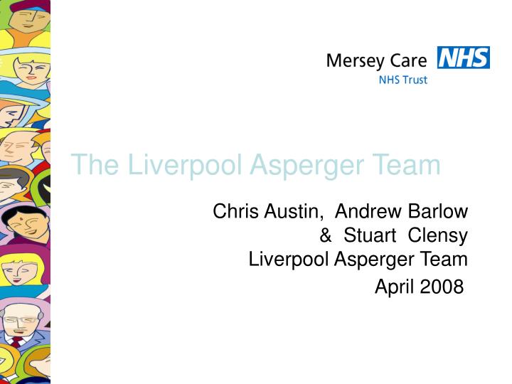 the liverpool asperger team