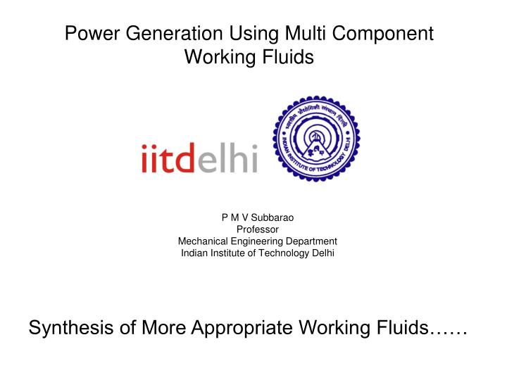 power generation using multi component working fluids