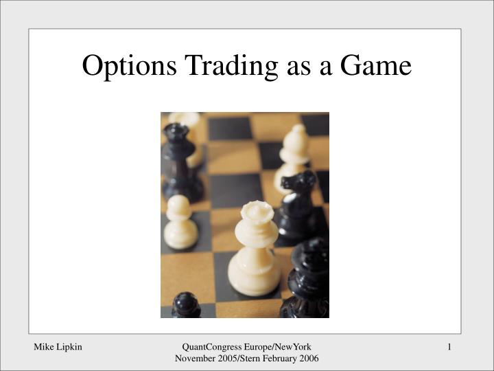 options trading as a game