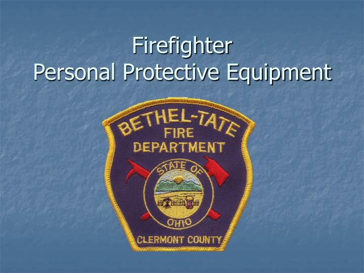 firefighter personal protective equipment