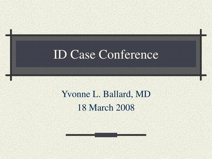 id case conference