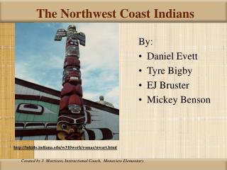 The Northwest Coast Indians