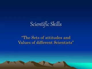 Scientific Skills