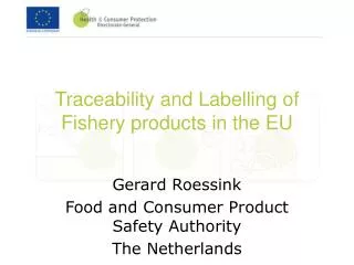 T raceability and Labelling of Fishery products in the EU