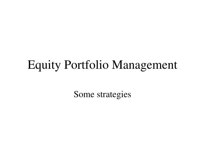 equity portfolio management