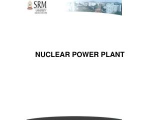 NUCLEAR POWER PLANT
