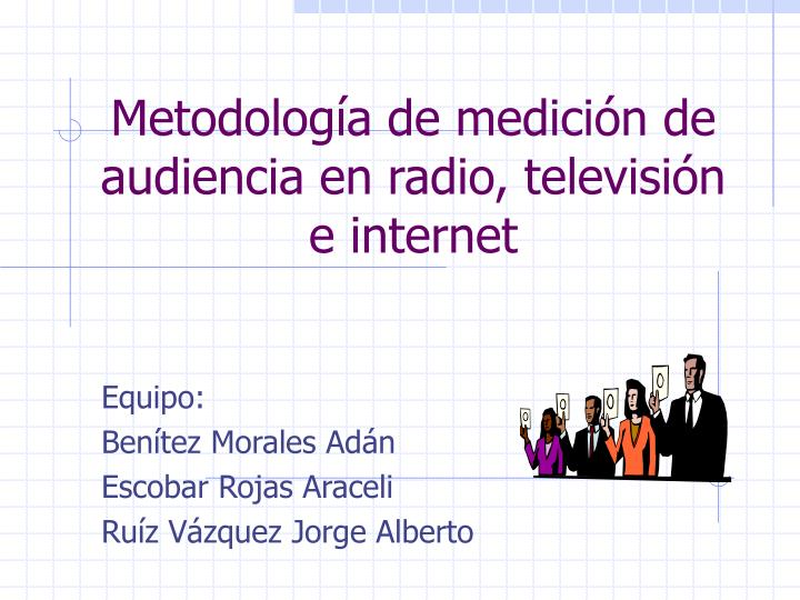 metodolog a de medici n de audiencia en radio televisi n e internet