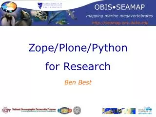Zope/Plone/Python for Research Ben Best