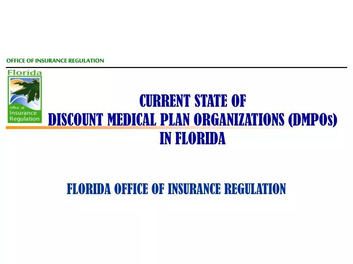 current state of discount medical plan organizations dmpos in florida