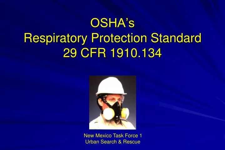 osha s respiratory protection standard 29 cfr 1910 134