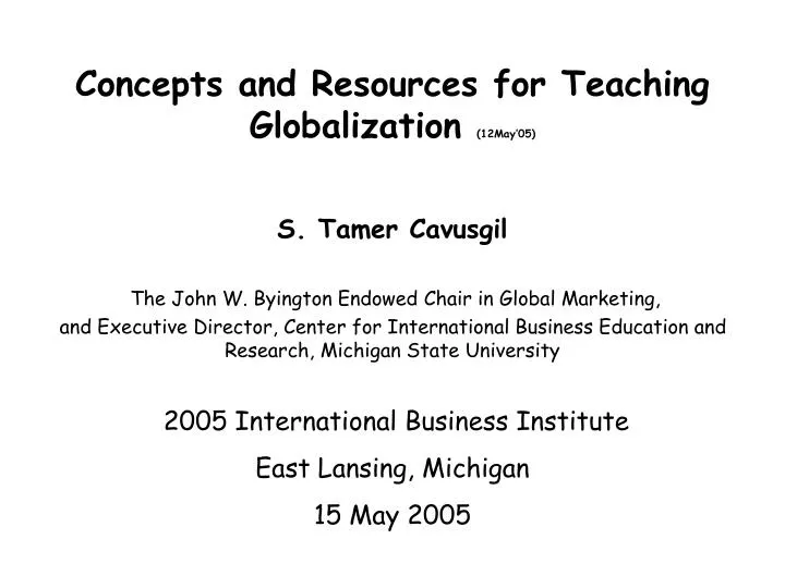concepts and resources for teaching globalization 12may 05